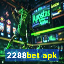 2288bet apk